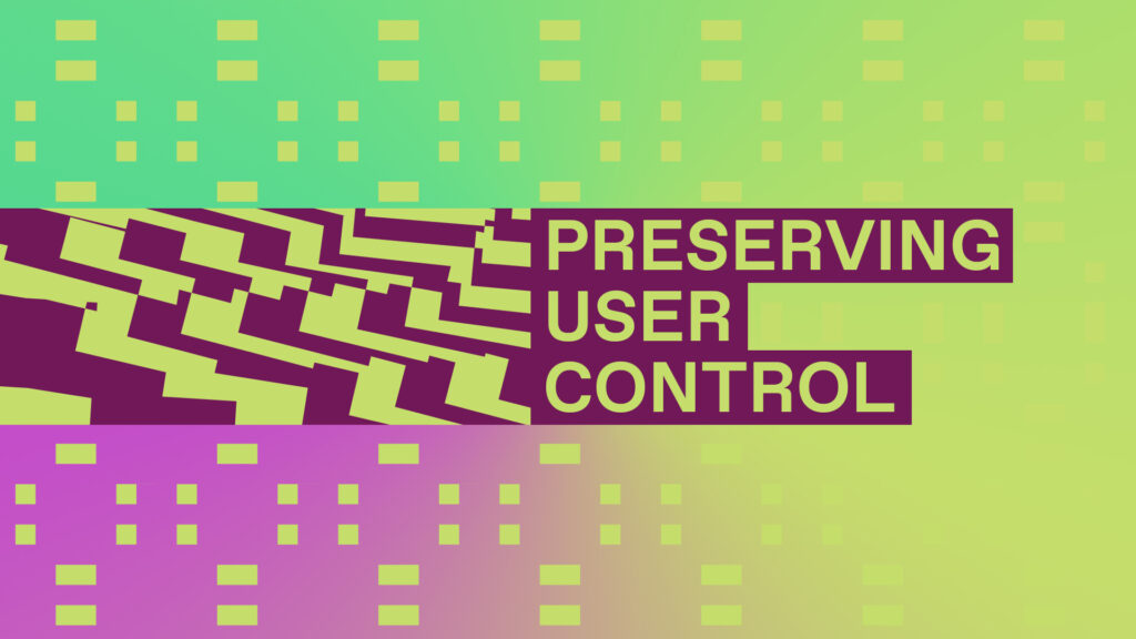 Agency by design: Preserving user control in a post-interface world